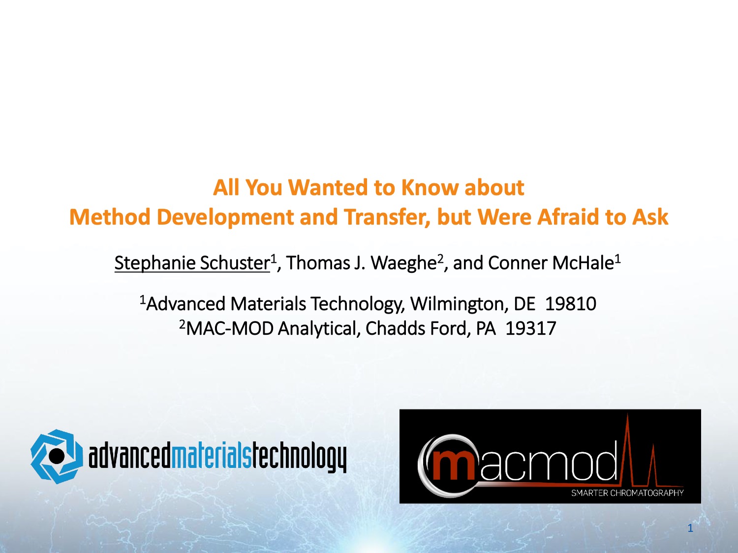 Chromatography Presentation - All You Wanted To Know About Method Development And Transfer